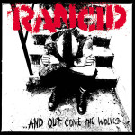 rancid-…and-out-come-the-wolves